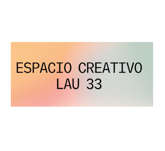 Espacio Creativo LAU 33